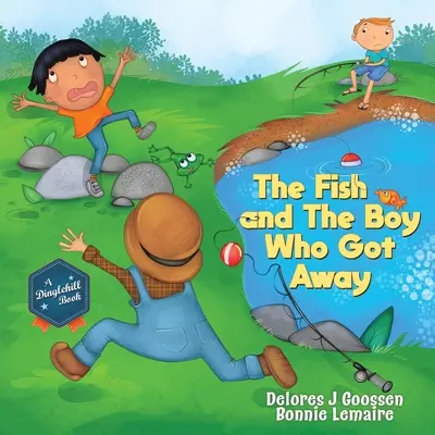 Peștele și băiatul care a scăpat - The Fish and The Boy Who Got Away