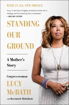 Să ne apărăm terenul: Povestea unei mame - Standing Our Ground: A Mother's Story