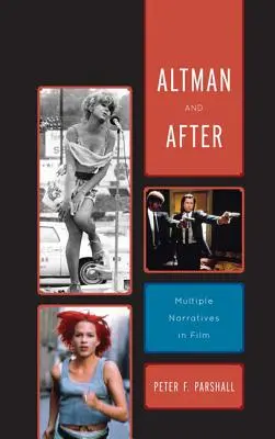 Altman și după: Narațiuni multiple în film - Altman and After: Multiple Narratives in Film