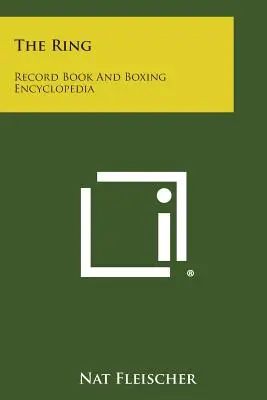 The Ring: Cartea Recordurilor și Enciclopedia Boxului - The Ring: Record Book and Boxing Encyclopedia