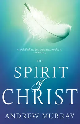 Duhul lui Hristos - The Spirit of Christ