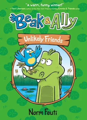 Beak & Ally #1: Prieteni improbabili - Beak & Ally #1: Unlikely Friends