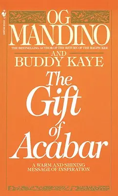 Darul lui Acabar: Un mesaj cald și strălucitor de inspirație - The Gift of Acabar: A Warm and Shining Message of Inspiration