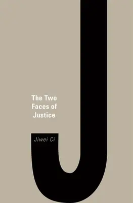 Cele două fețe ale justiției - The Two Faces of Justice