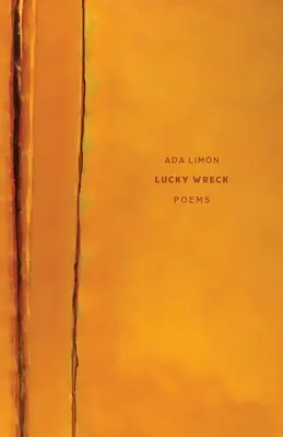 Lucky Wreck: Poezii - Lucky Wreck: Poems