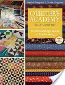 Quilter's Academy Vol. 3 - Junior Year-Print-On-Demand Edition: Un curs de dezvoltare a abilităților în confecționarea cuverturii - Quilter's Academy Vol. 3 - Junior Year-Print-On-Demand Edition: A Skill-Building Course in Quiltmaking
