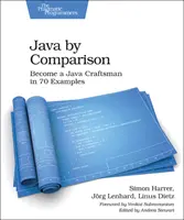 Java prin comparație: Deveniți un meșter Java în 70 de exemple - Java by Comparison: Become a Java Craftsman in 70 Examples