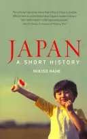 Japonia: O scurtă istorie - Japan: A Short History