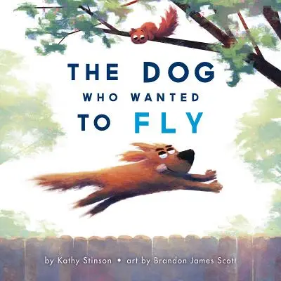 Câinele care voia să zboare - The Dog Who Wanted to Fly
