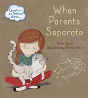 Întrebări și sentimente despre: Când părinții se despart - Questions and Feelings About: When parents separate