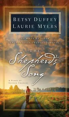 The Shepherd's Song: O poveste a celei de-a doua șanse - The Shepherd's Song: A Story of Second Chances