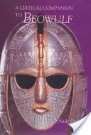 Un companion critic pentru Beowulf - A Critical Companion to Beowulf