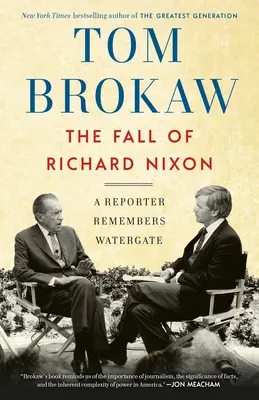 Căderea lui Richard Nixon: Un reporter își amintește de Watergate - The Fall of Richard Nixon: A Reporter Remembers Watergate