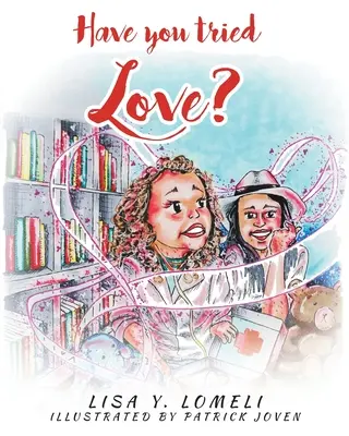 Ați încercat LOVE? - Have you tried LOVE?