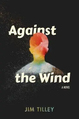 Împotriva vântului - Against the Wind