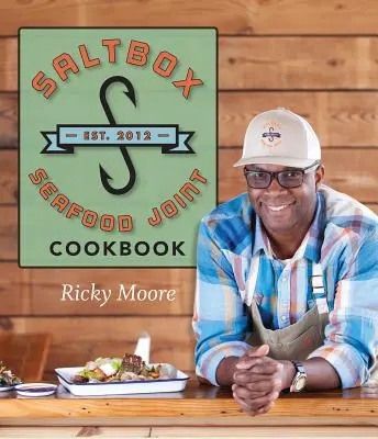 Carte de bucate Saltbox Seafood Joint - Saltbox Seafood Joint Cookbook