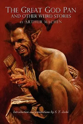 Marele Zeu Pan și alte povestiri ciudate - The Great God Pan and Other Weird Stories