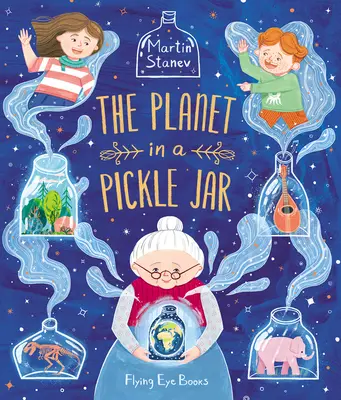 Planeta într-un borcan de murături (The Planet in a Pickle Jar) - The Planet in a Pickle Jar