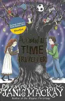The Accidental Time Traveller (Călătorul accidental în timp) - The Accidental Time Traveller