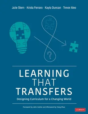 Learning That Transfers: Proiectarea curriculumului pentru o lume în schimbare - Learning That Transfers: Designing Curriculum for a Changing World