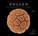 Polen: Sexualitatea ascunsă a florilor - Pollen: The Hidden Sexuality of Flowers