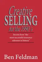 Vânzări creative pentru anii '90 - Creative Selling for the 1990's