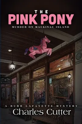The Pink Pony: Crimă pe insula Mackinac - The Pink Pony: Murder on Mackinac Island