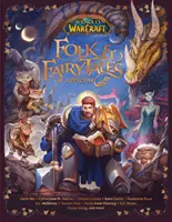 World of Warcraft: Povești populare și de zâne din Azeroth - World of Warcraft: Folk & Fairy Tales of Azeroth