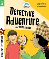 Citește cu Oxford: Etapa 4: Biff, Chip și Kipper: Aventura detectivului și alte povestiri - Read with Oxford: Stage 4: Biff, Chip and Kipper: Detective Adventure and Other Stories