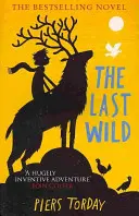 Ultima trilogie sălbatică: Ultimul sălbatic - Cartea 1 - Last Wild Trilogy: The Last Wild - Book 1