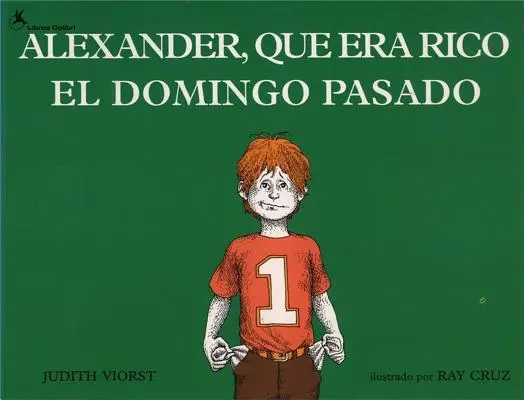 Alexander, Que Era Rico El Domingo Pasado (Alexander care era bogat duminica trecută) - Alexander, Que Era Rico El Domingo Pasado (Alexander Who Used to Be Rich Last Sunday)