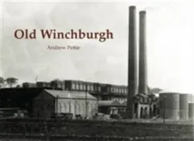 Vechiul Winchburgh - Old Winchburgh