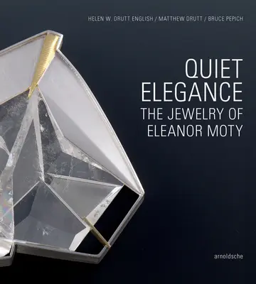 Eleganță liniștită: Bijuteriile lui Eleanor Moty - Quiet Elegance: The Jewelry of Eleanor Moty