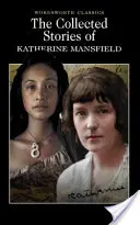 Colecția de povestiri scurte a lui Katherine Mansfield - The Collected Short Stories of Katherine Mansfield