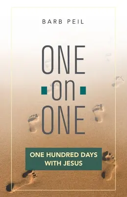 Unu la unu: O sută de zile cu Iisus - One-On-One: One Hundred Days with Jesus