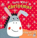 Ghiciți cine? Crăciunul: A Flip-The-Flap Book - Guess Who? Christmas: A Flip-The-Flap Book