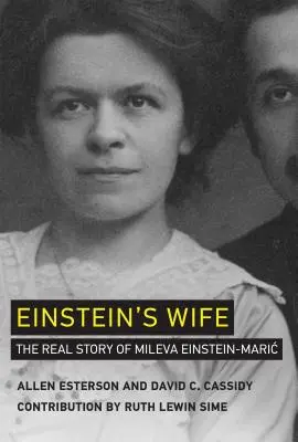 Soția lui Einstein: Povestea reală a Milevei Einstein-Mari? - Einstein's Wife: The Real Story of Mileva Einstein-Mari?