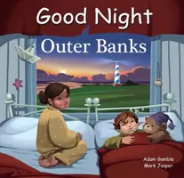 Noapte bună Outer Banks - Good Night Outer Banks