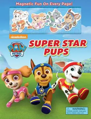 Nickelodeon Paw Patrol: Super Star Pups [Cu 8 magneți] - Nickelodeon Paw Patrol: Super Star Pups [With 8 Magnets]