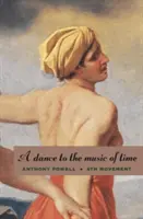 A Dance to the Music of Time: A patra mișcare - A Dance to the Music of Time: Fourth Movement