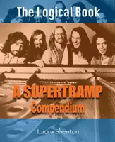 Cartea logică - un compendiu Supertramp - Logical Book - A Supertramp Compendium