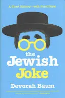 The Jewish Joke: O scurtă istorie - cu poante - The Jewish Joke: A Short History-With Punchlines