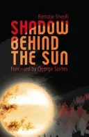 Umbra din spatele soarelui - Shadow Behind the Sun