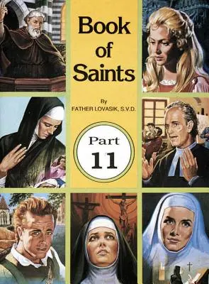 Cartea sfinților (partea 11): Super-eroi ai lui Dumnezeu - Book of Saints (Part 11): Super-Heroes of God