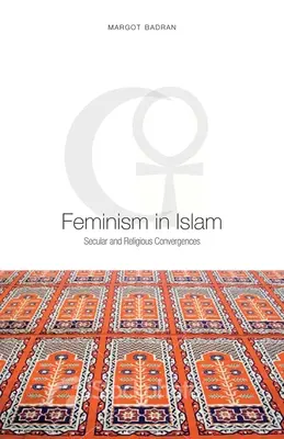 Feminismul în islam: Convergențe seculare și religioase - Feminism in Islam: Secular and Religious Convergences