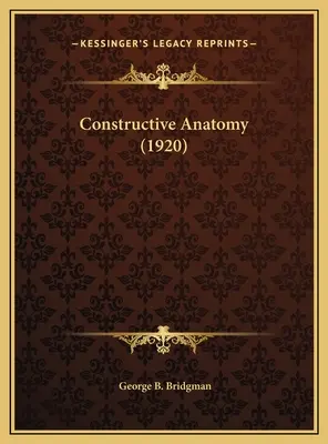 Constructive Anatomy (1920)
