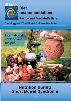Nutriția în timpul sindromului intestinului scurt: E024 DIETETICA - Tractul gastrointestinal - Intestinul subțire și intestinul gros - Sindromul intestinului scurt - Nutrition during Short Bowel Syndrome: E024 DIETETICS - Gastrointestinal tract - Small intestine and large intestine - Short Bowel Syndrome