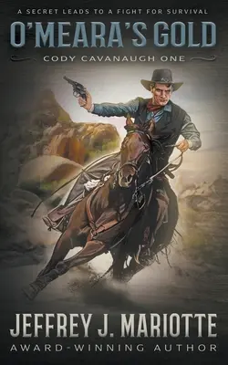 Aurul lui O'Meara: Un western clasic - O'Meara's Gold: A Classic Western