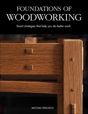 Bazele prelucrării lemnului - Foundations of Woodworking