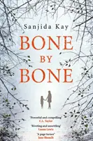Os cu os - Un thriller psihologic atât de captivant, încât nu-l veți putea lăsa din mână - Bone by Bone - A psychological thriller so compelling, you won't be able to put it down